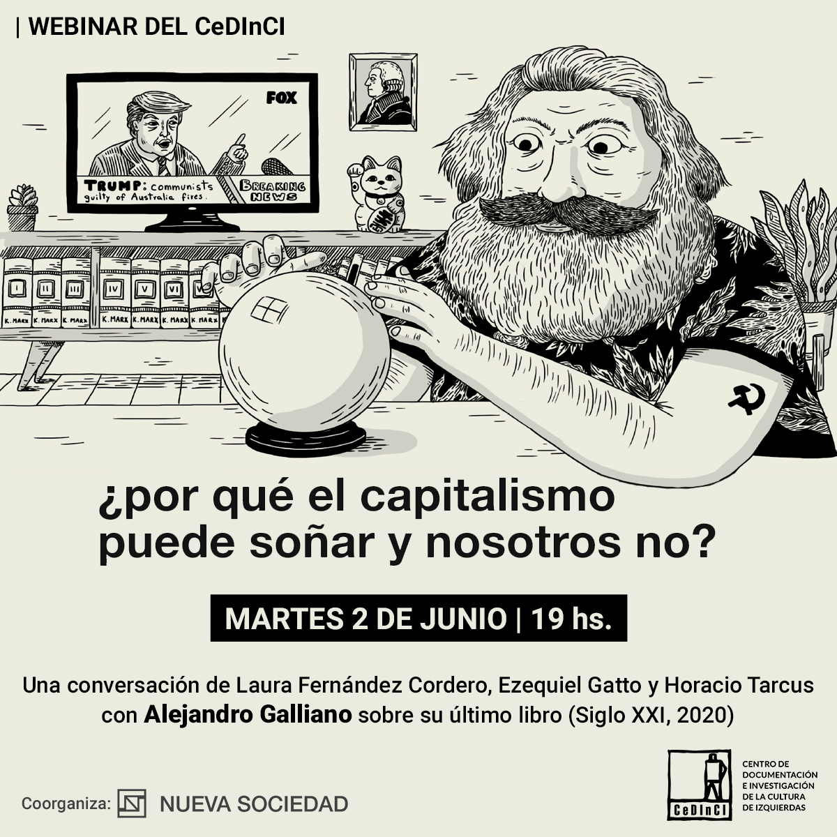 Por qué el capitalismo puede soñar y nosotros no? el próximo webinar del CeDInCI