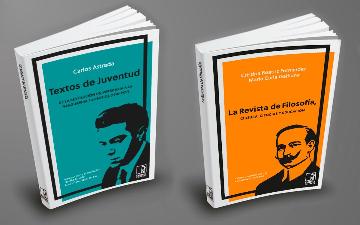 Nuevos libros editados por el CeDInCI: “Carlos Astrada. Texto de Juventud” y “La revista de filosofía”