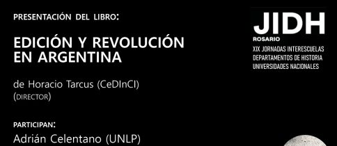 Presentación del libro EDICIÓN Y REVOLUCIÓN EN ARGENTINA